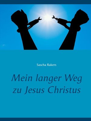 cover image of Mein langer Weg zu Jesus Christus